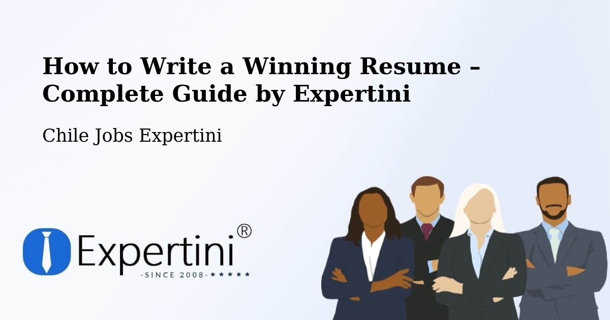 Resume Writing Guide for Job Seekers – Santa María - Santa María, Chile Jobs Expertini